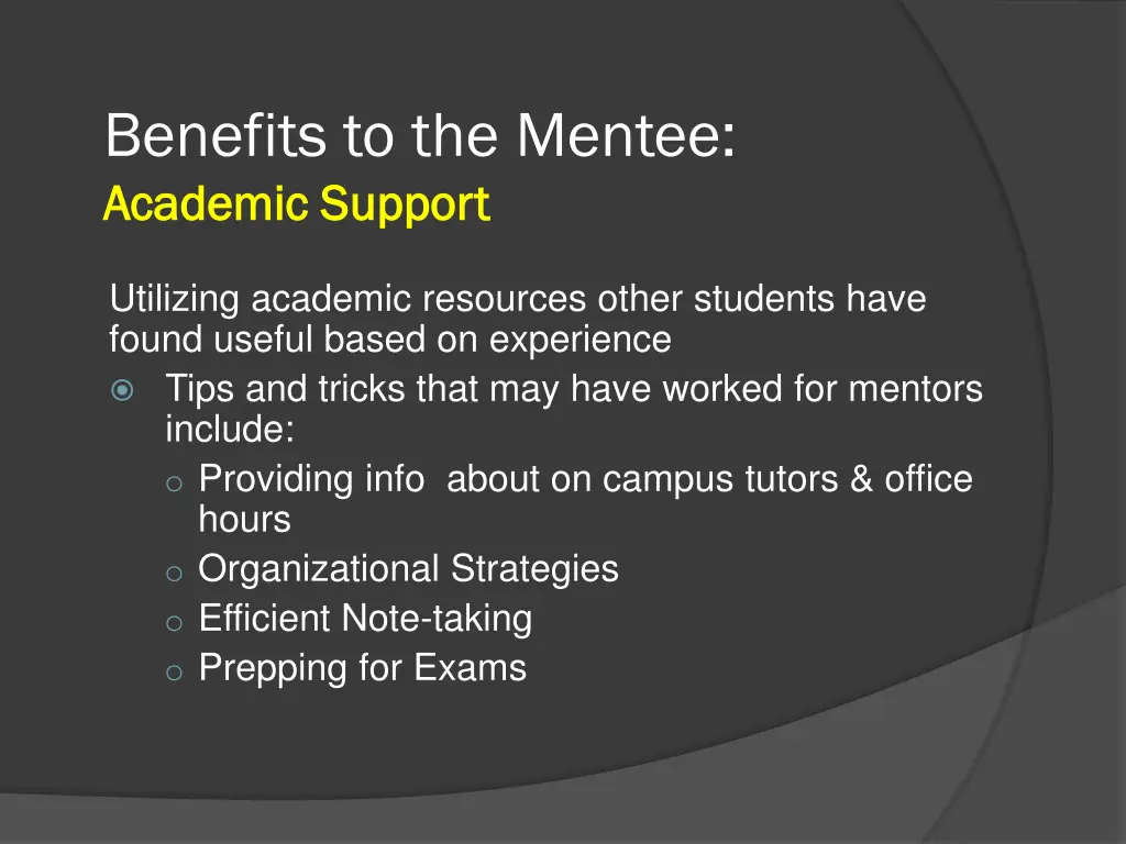benefits to the mentee academic academic support