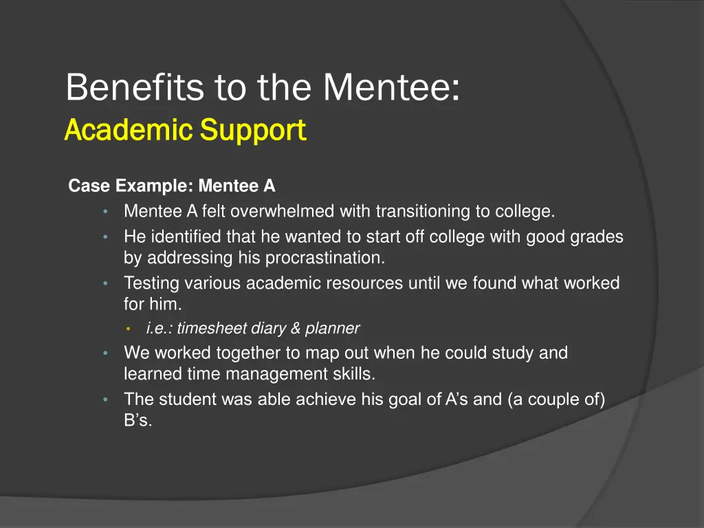 benefits to the mentee academic support academic