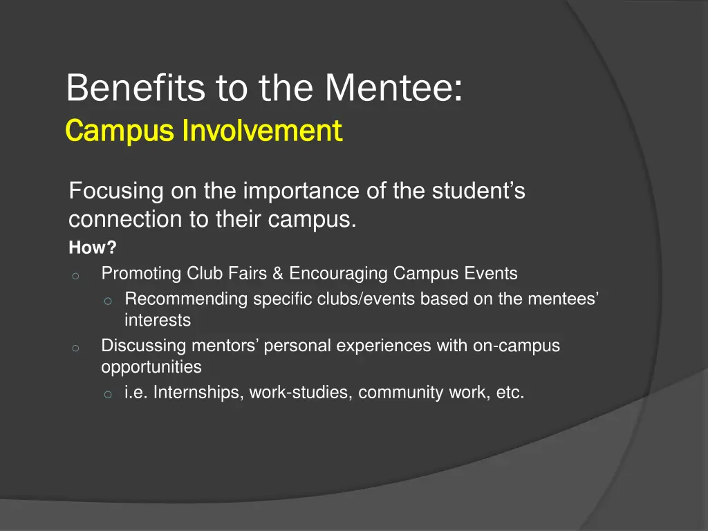 benefits to the mentee campus involvement campus
