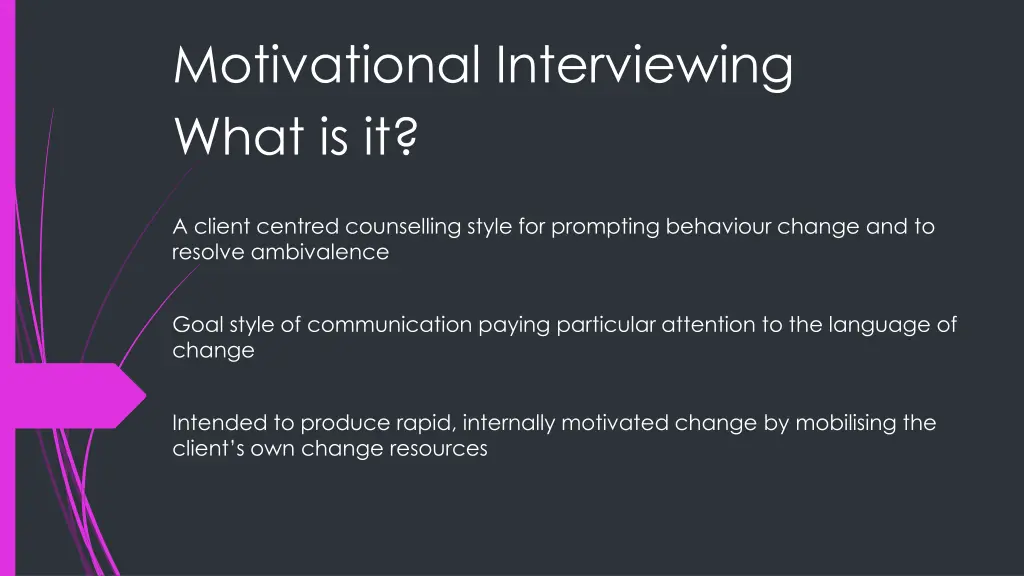 motivational interviewing what is it