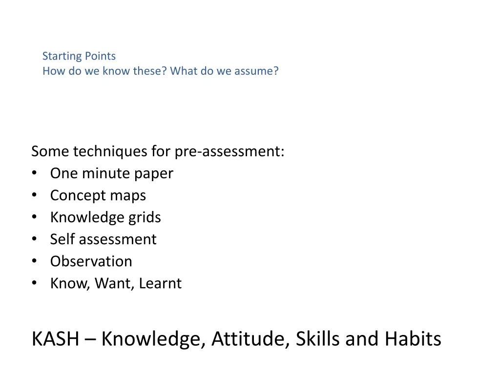 starting points how do we know these what