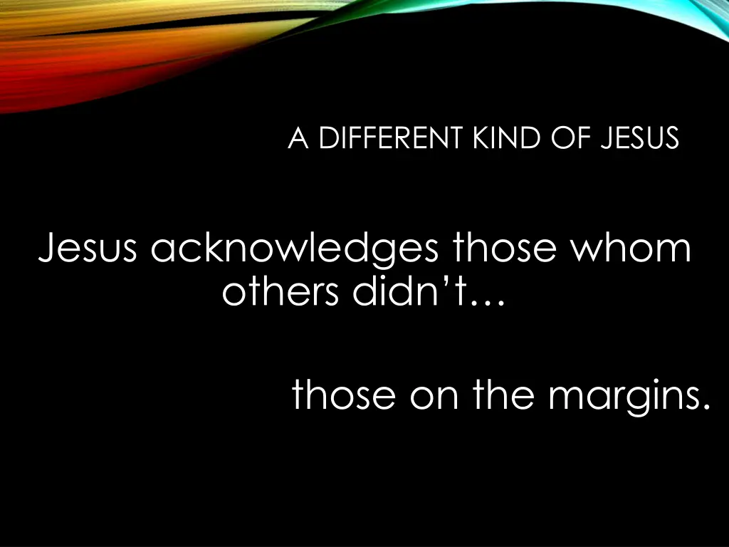 a different kind of jesus 1