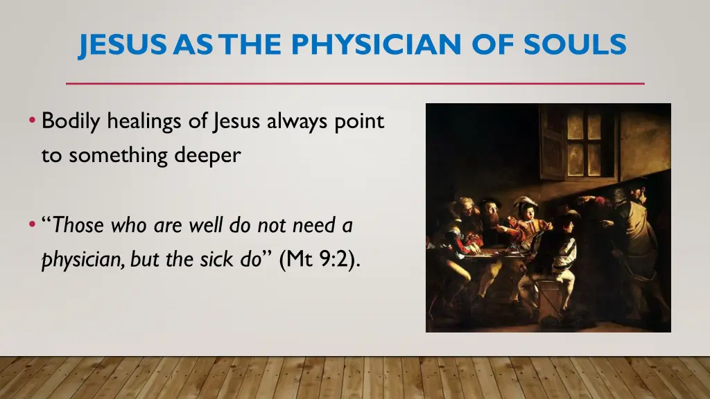 jesus as the physician of souls