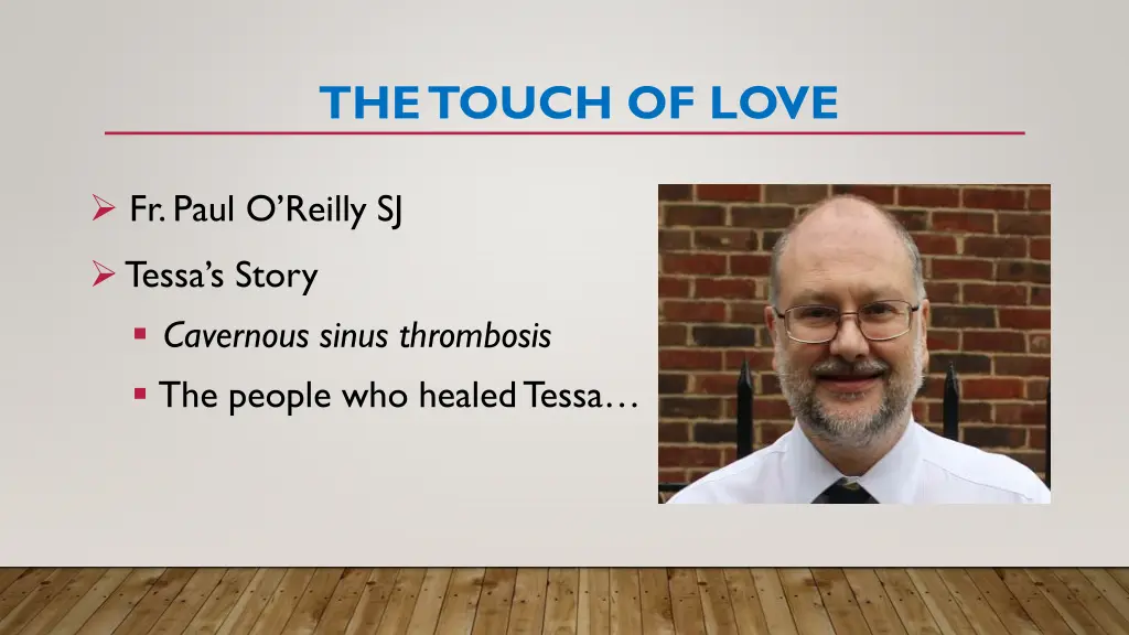 the touch of love