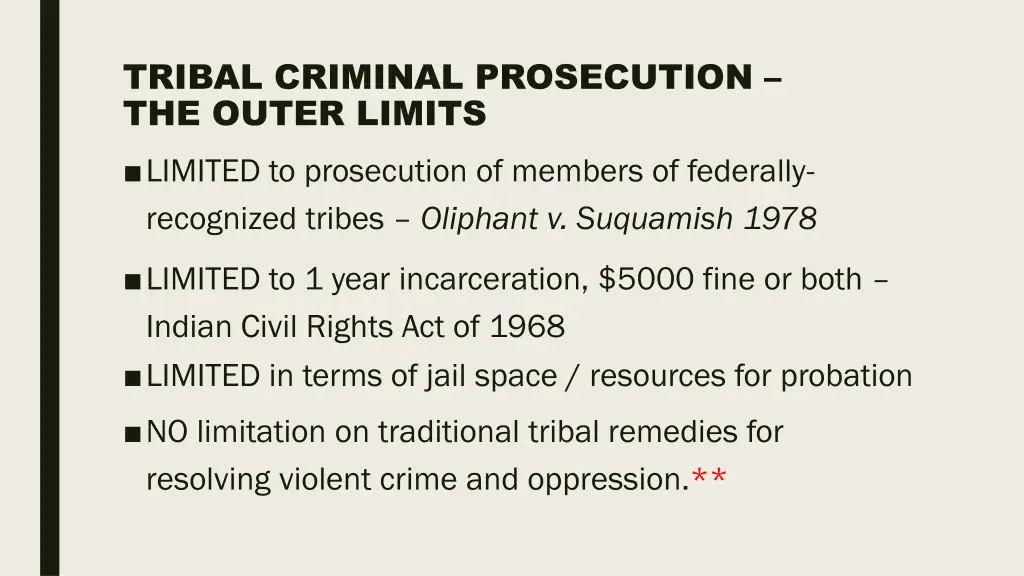 tribal criminal prosecution the outer limits
