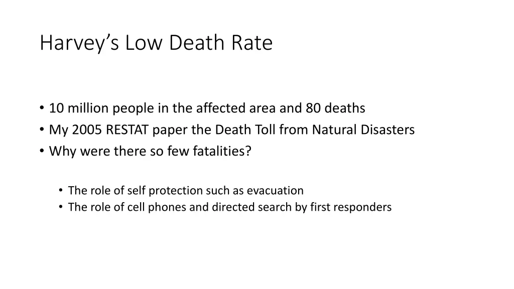 harvey s low death rate