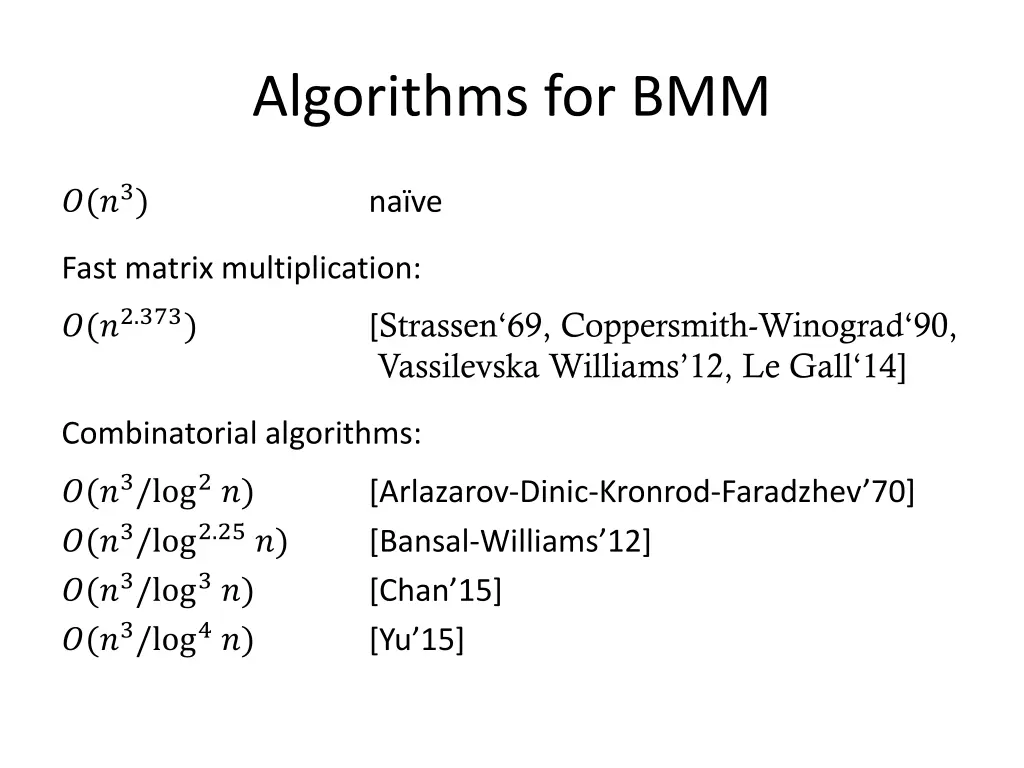 algorithms for bmm