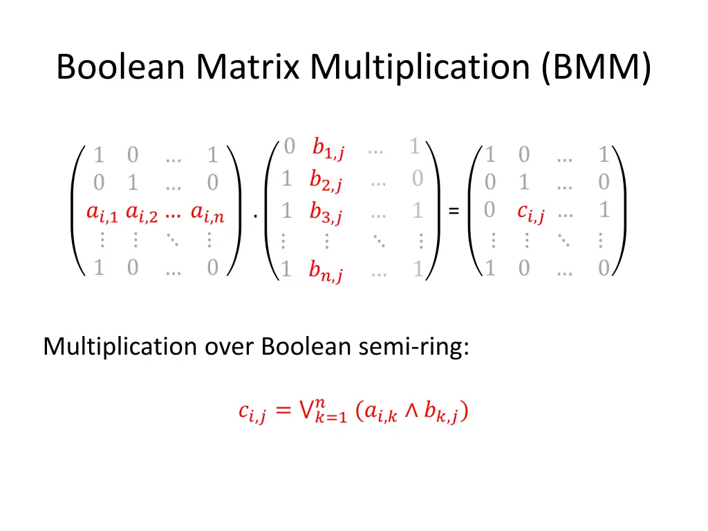 boolean matrix multiplication bmm