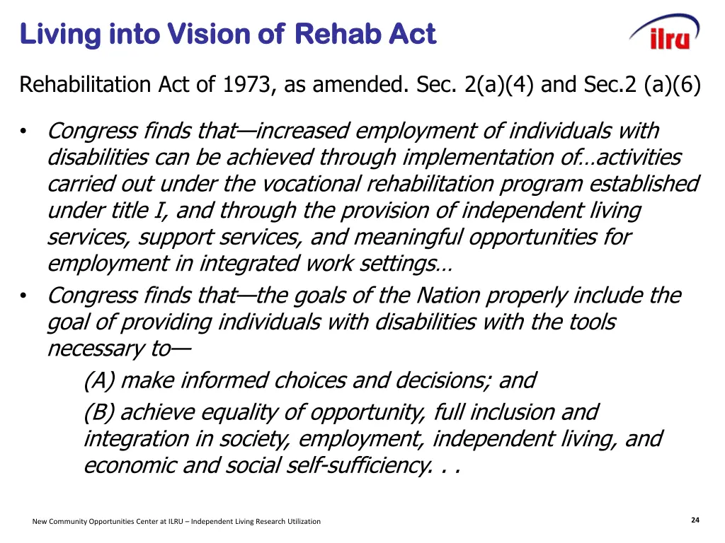 living into vision of rehab act living into