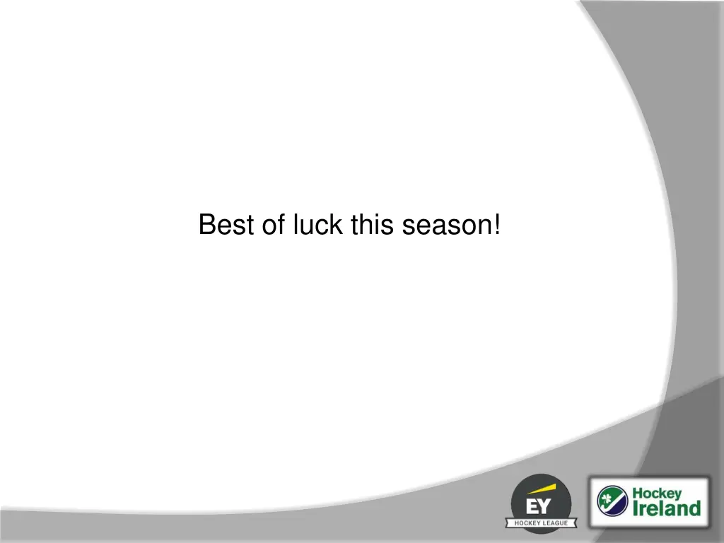 best of luck this season