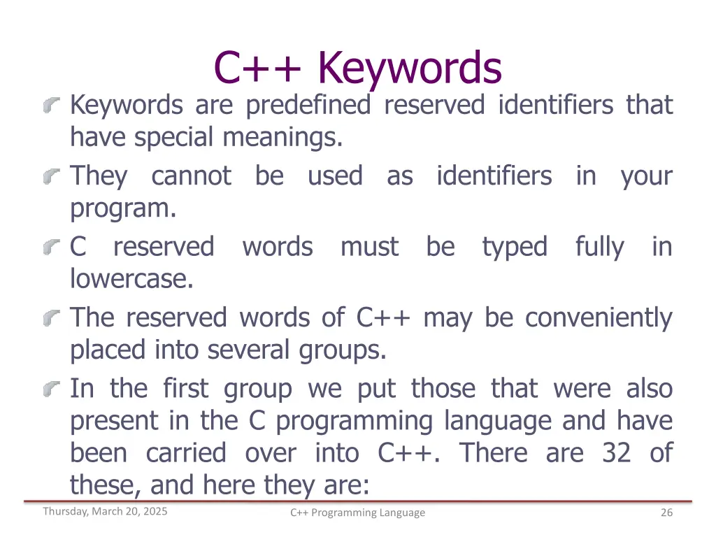 c keywords keywords are predefined reserved