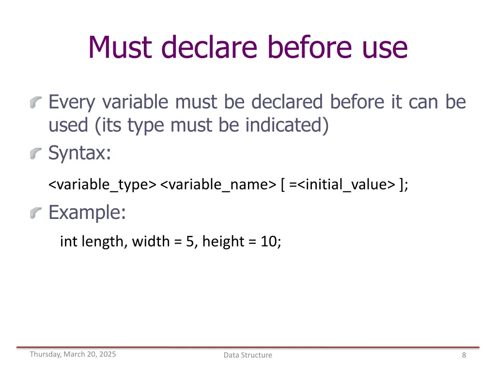 must declare before use