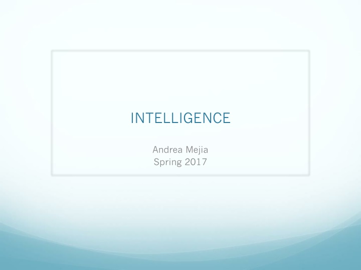 intelligence