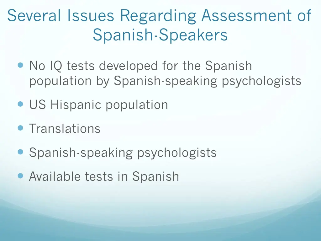 several issues regarding assessment of spanish