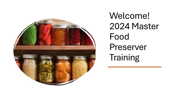 welcome 2024 master food preserver training