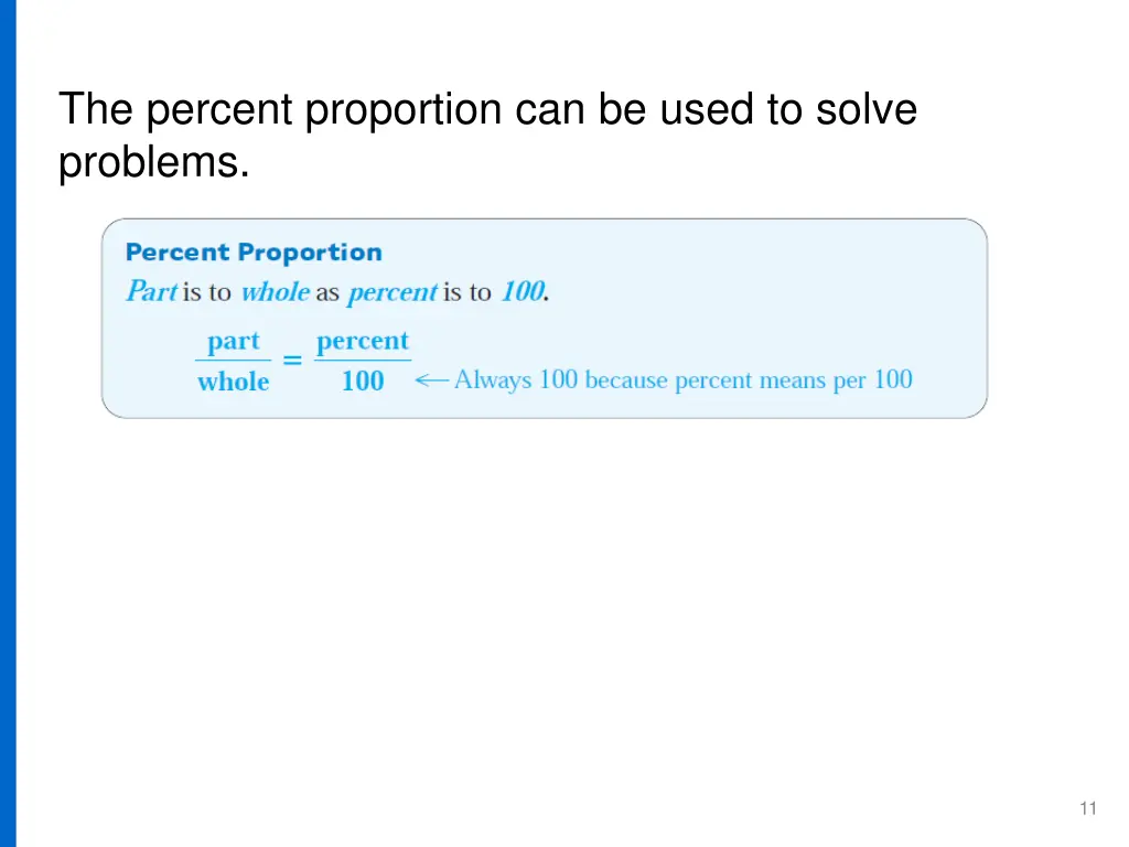 the percent proportion can be used to solve