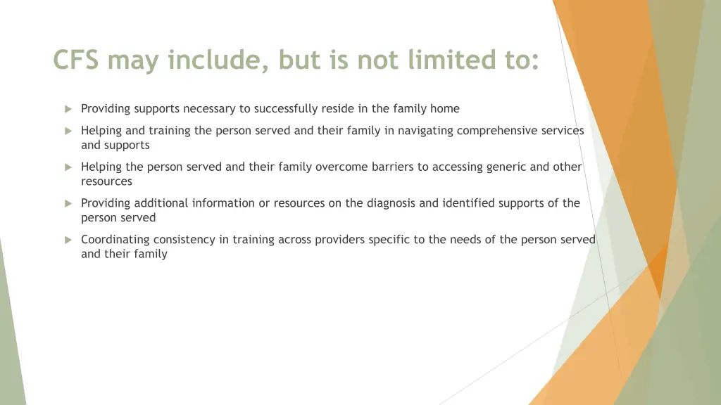 cfs may include but is not limited to