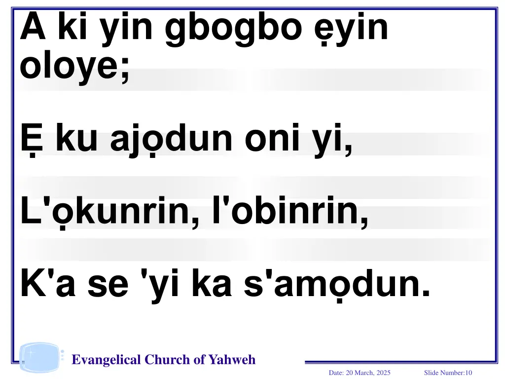 a ki yin gbogbo yin oloye