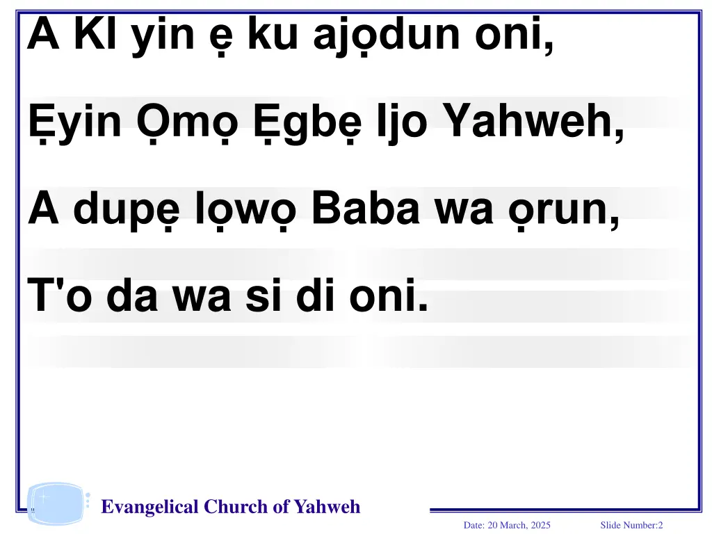 a ki yin ku aj dun oni