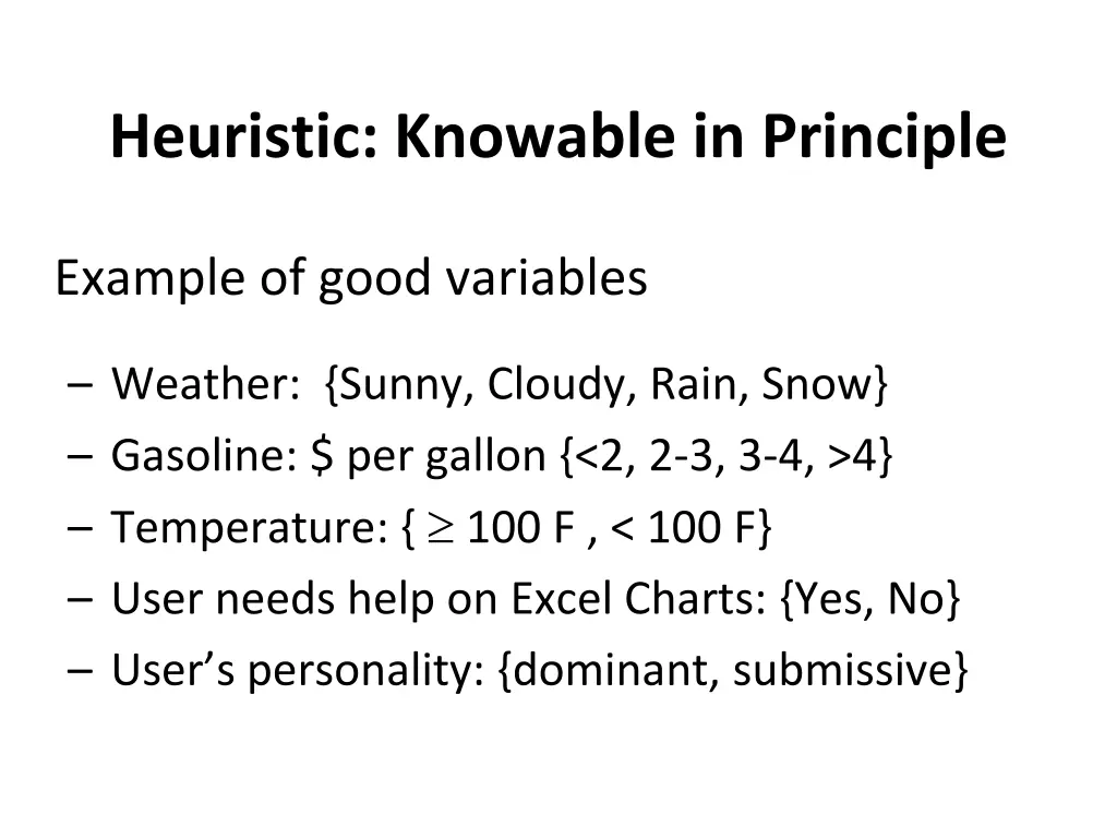heuristic knowable in principle