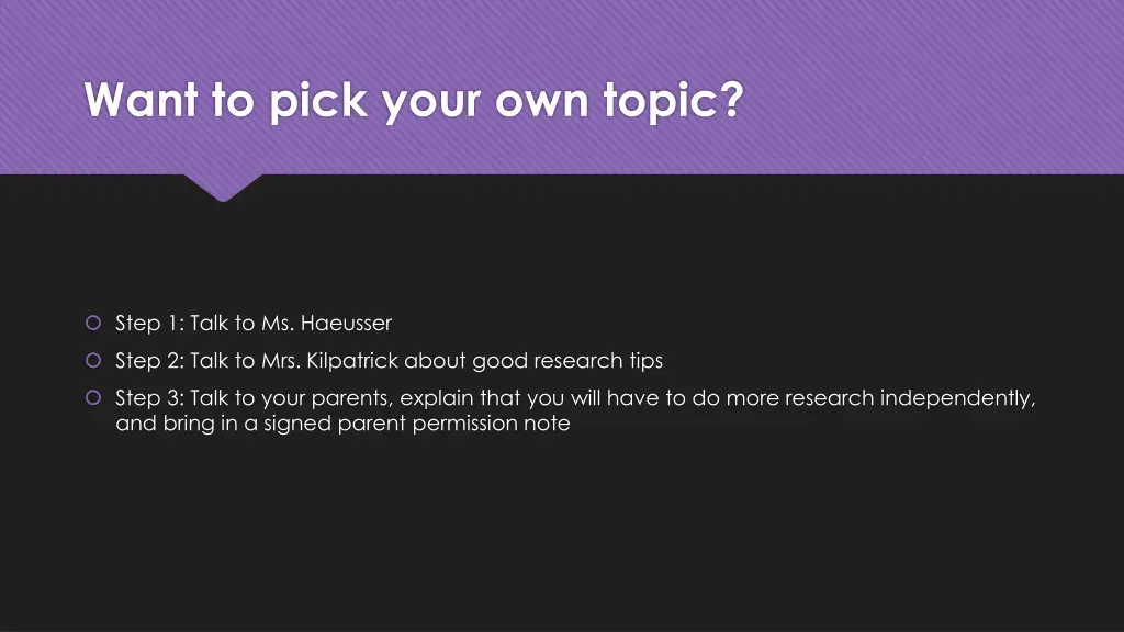 want to pick your own topic