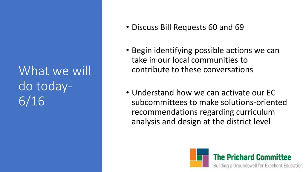 discuss bill requests 60 and 69