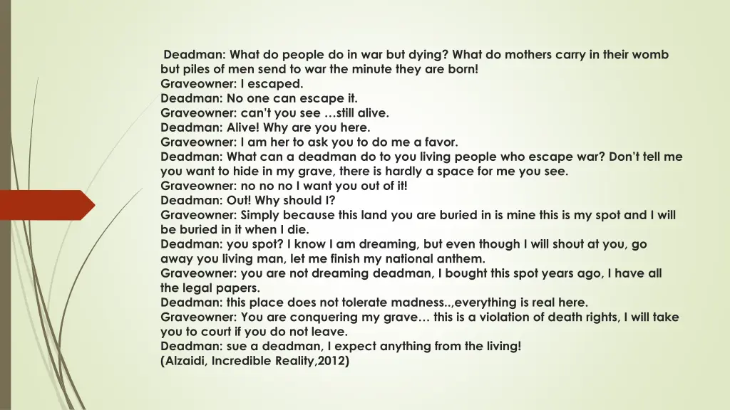deadman what do people do in war but dying what