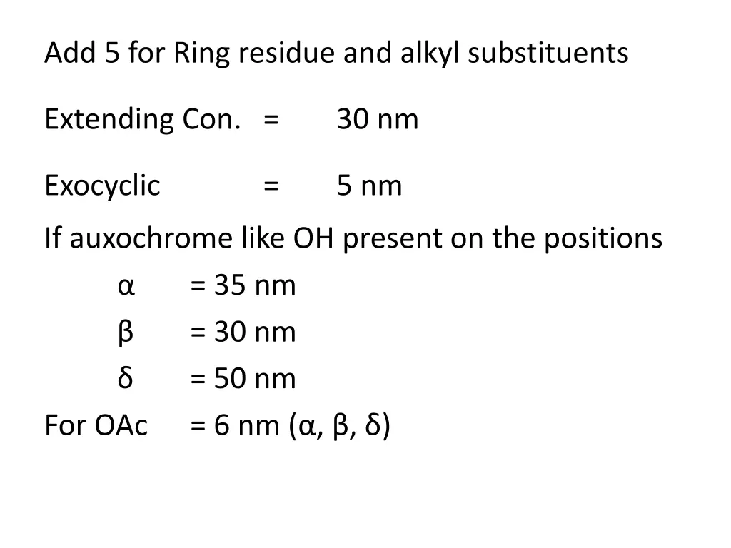 add 5 for ring residue and alkyl substituents