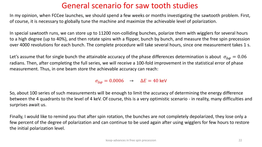 general scenario for saw tooth studies