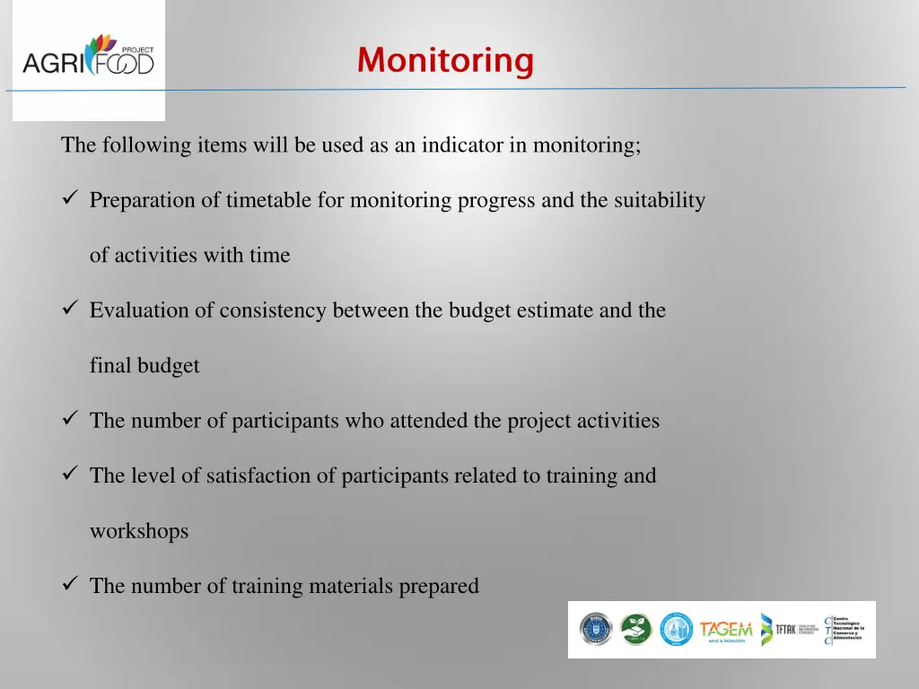 the following items will be used as an indicator