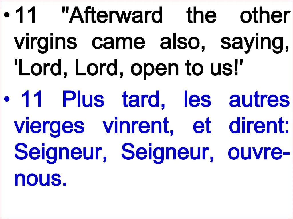 11 11 virgins virgins came lord lord lord