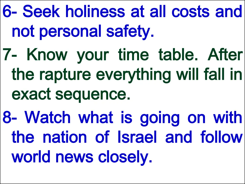 6 6 seek seek holiness not not personal personal