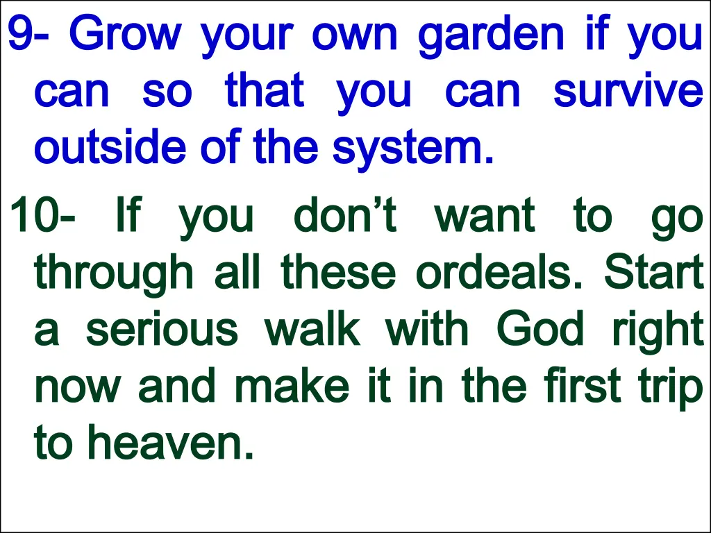 9 9 grow grow your can can so so that outside