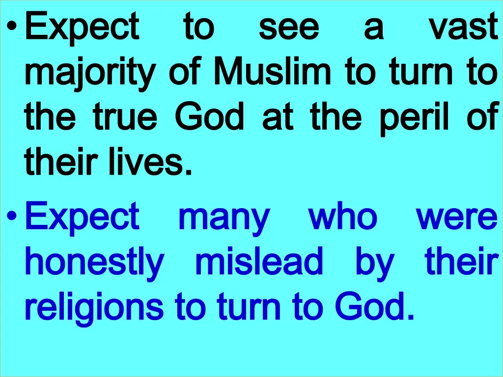 expect expect majority majority of of muslim