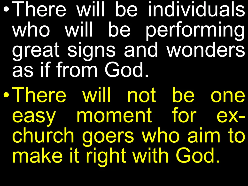there will be individuals who will be performing