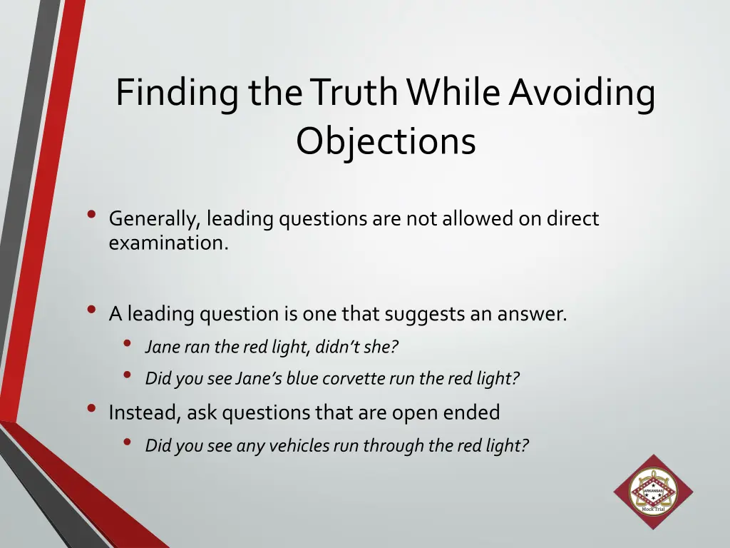 finding the truth while avoiding objections 1