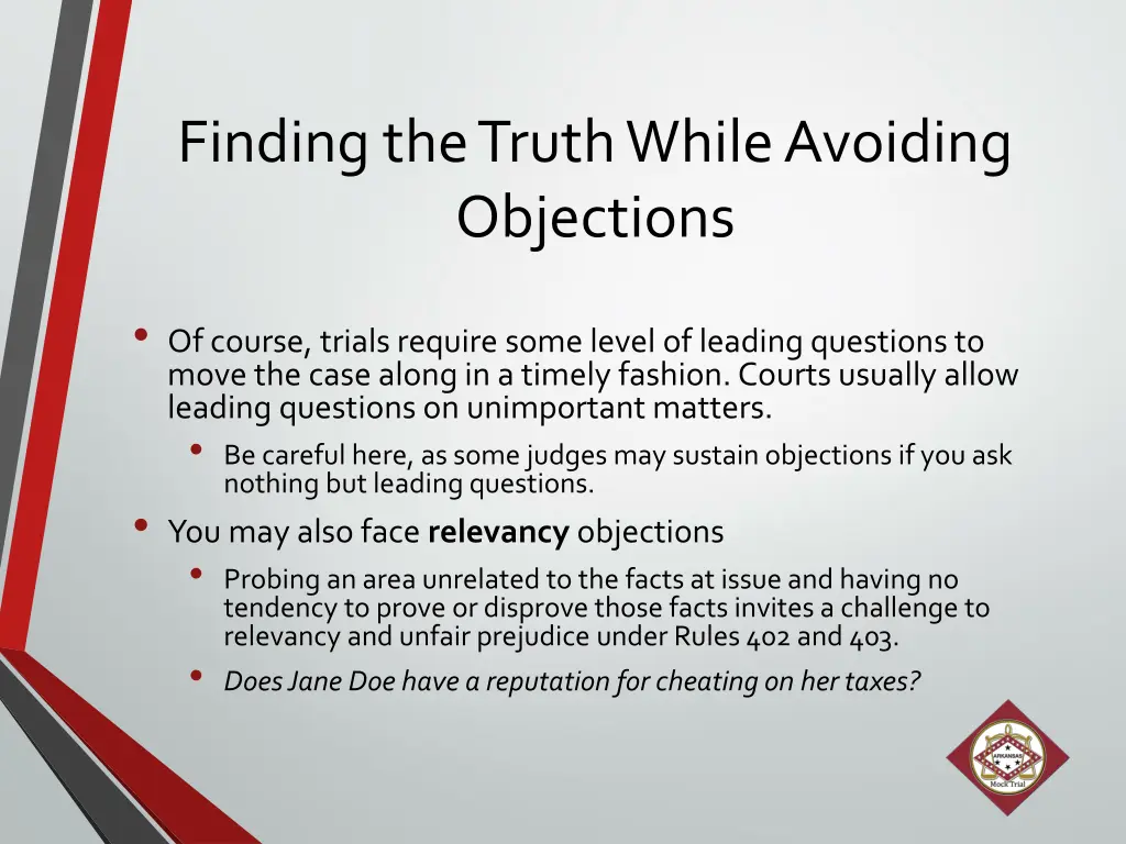 finding the truth while avoiding objections 2