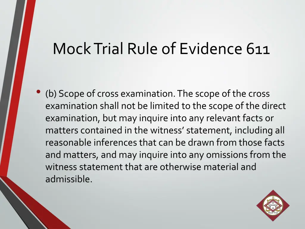 mock trial rule of evidence 611 1