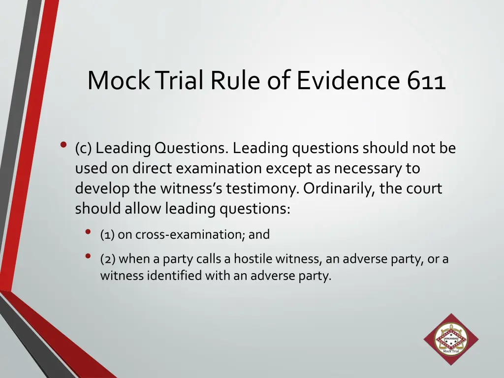 mock trial rule of evidence 611 2