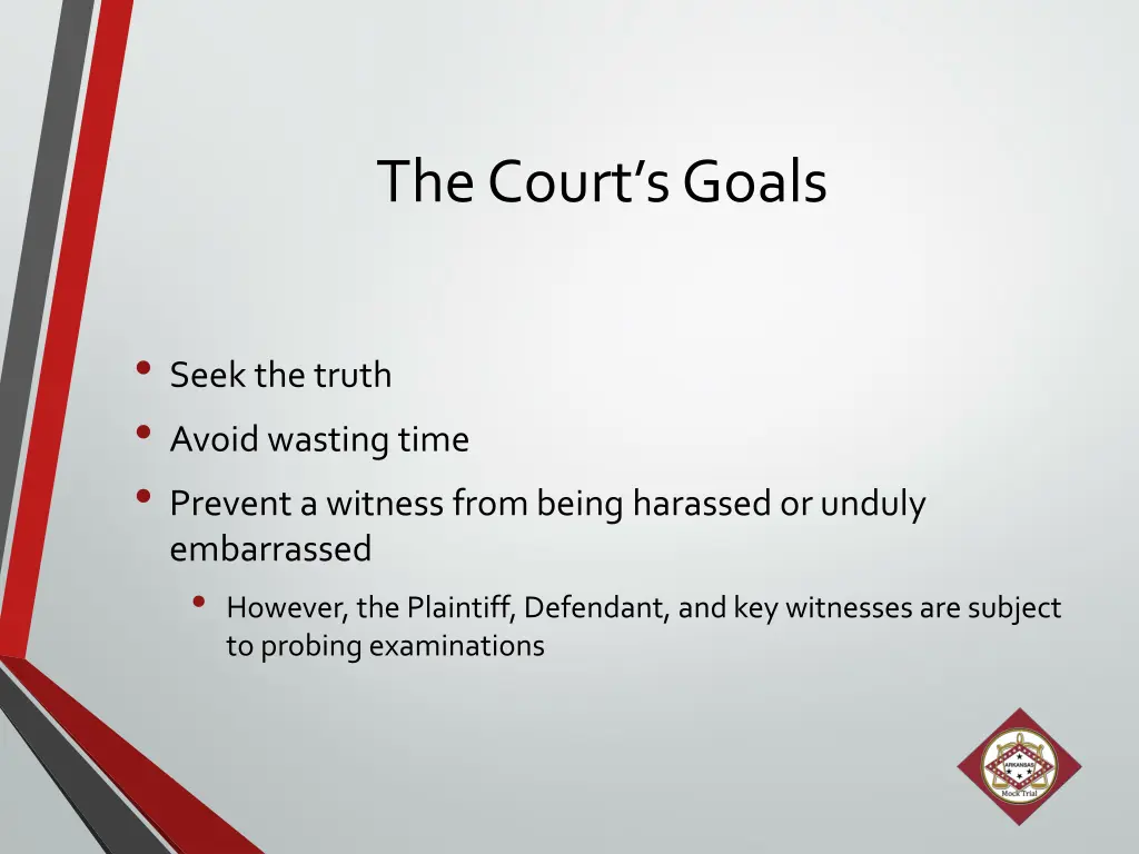 the court s goals