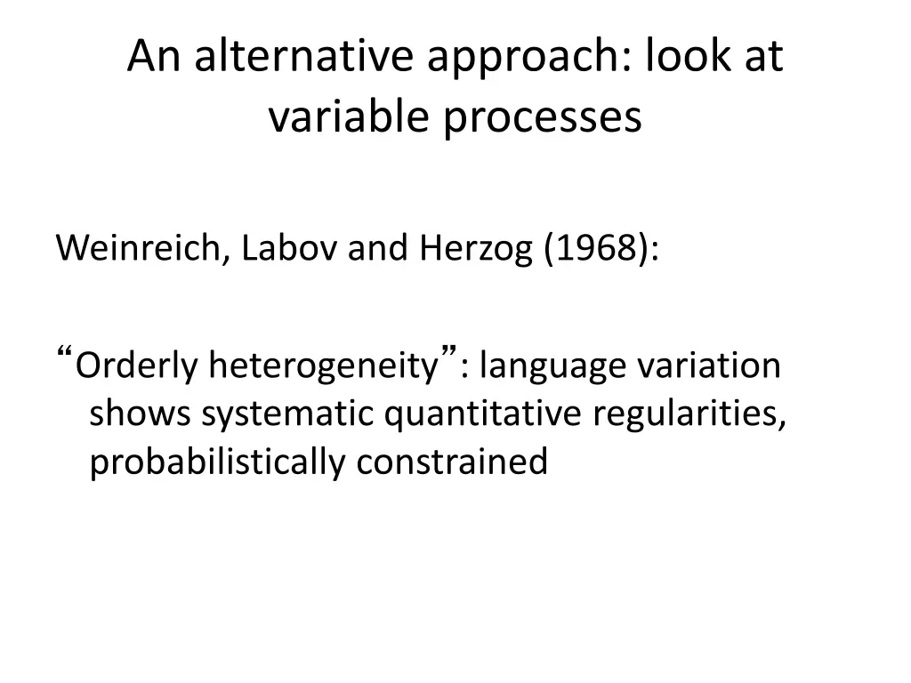 an alternative approach look at variable processes