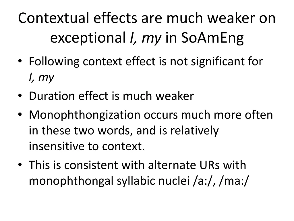 contextual effects are much weaker on exceptional