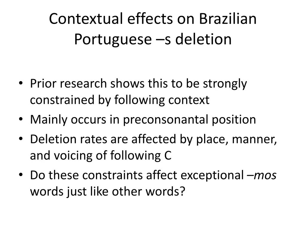 contextual effects on brazilian portuguese