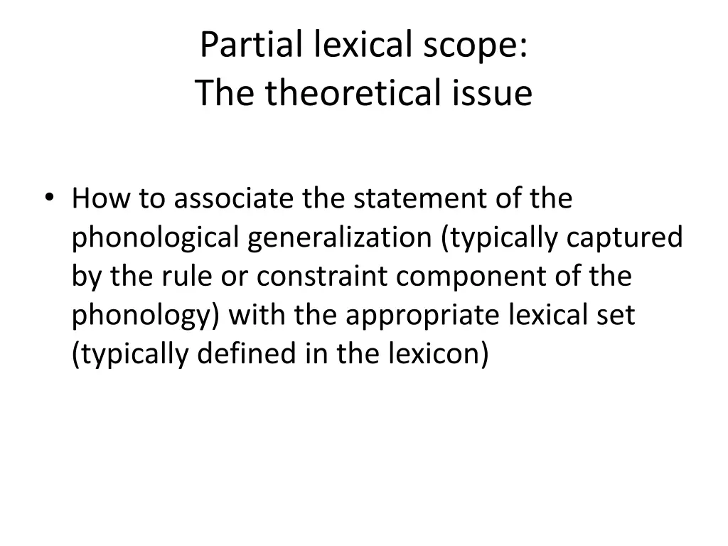 partial lexical scope the theoretical issue
