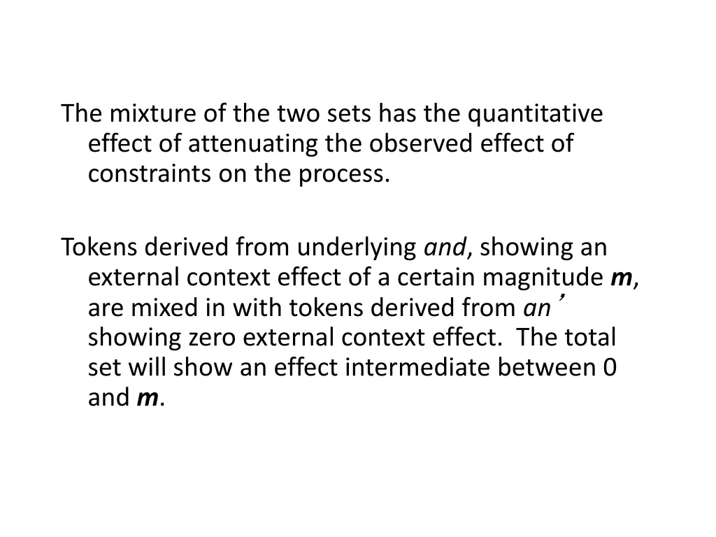 the mixture of the two sets has the quantitative