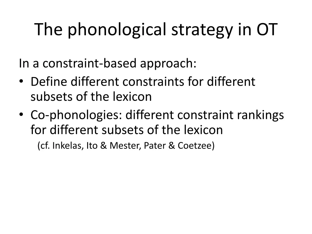 the phonological strategy in ot