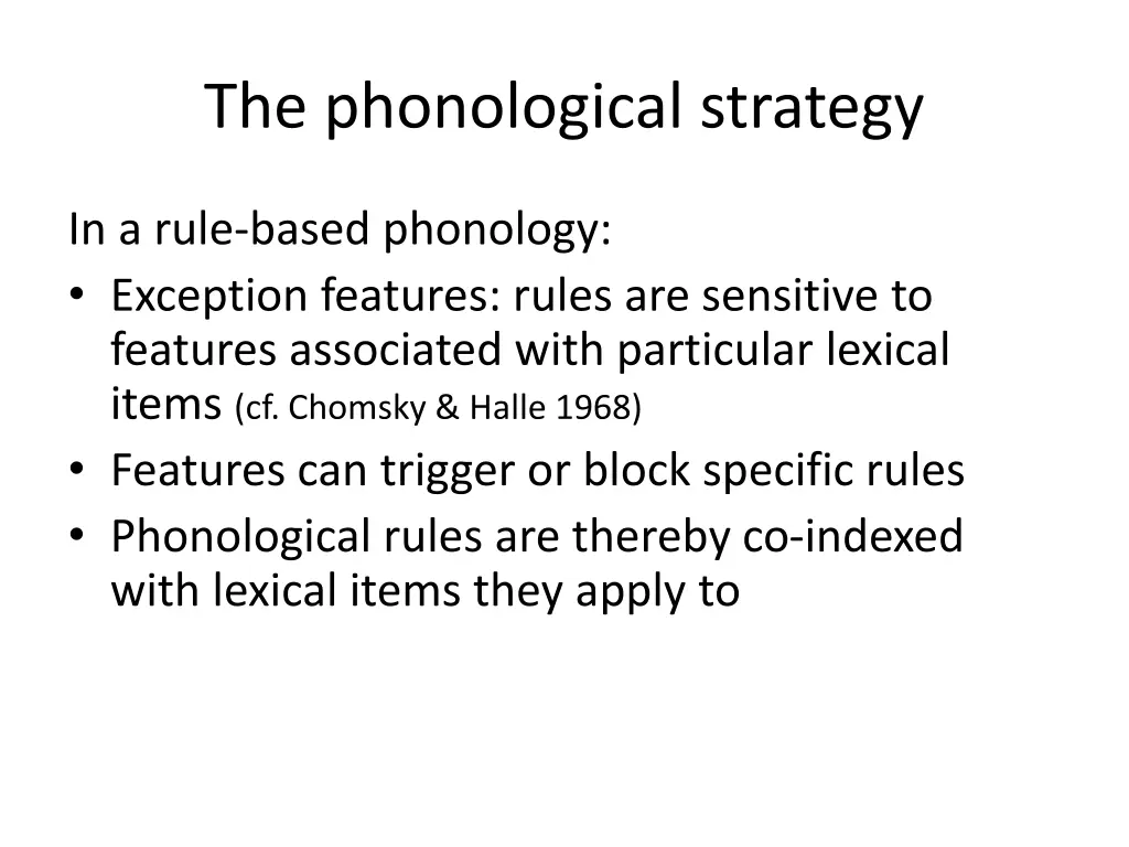 the phonological strategy
