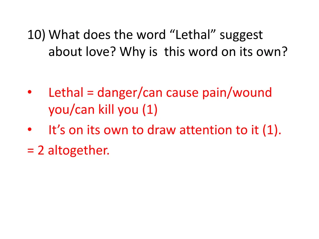 10 what does the word lethal suggest about love