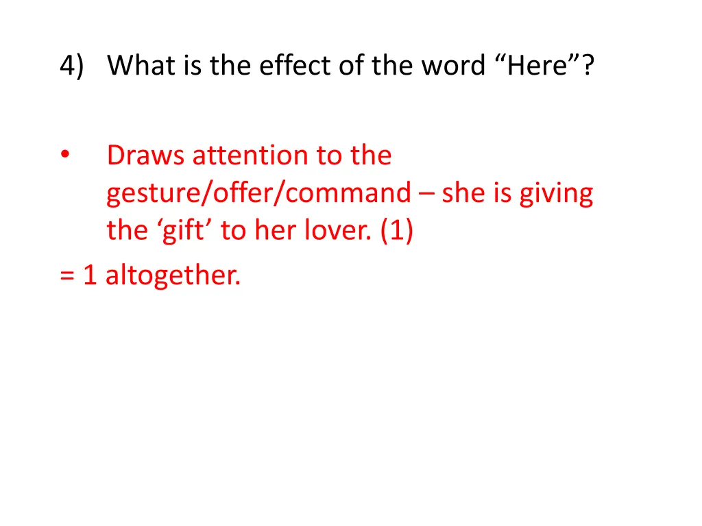 4 what is the effect of the word here