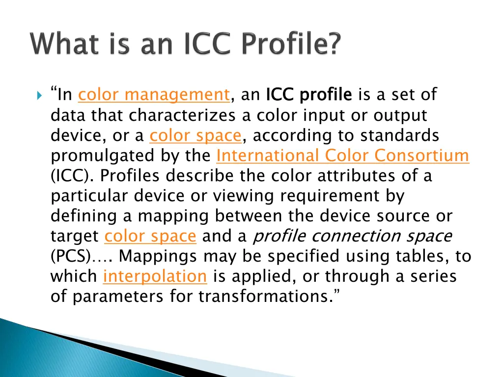 in color management an icc profile data that
